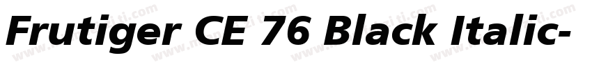 Frutiger CE 76 Black Italic字体转换